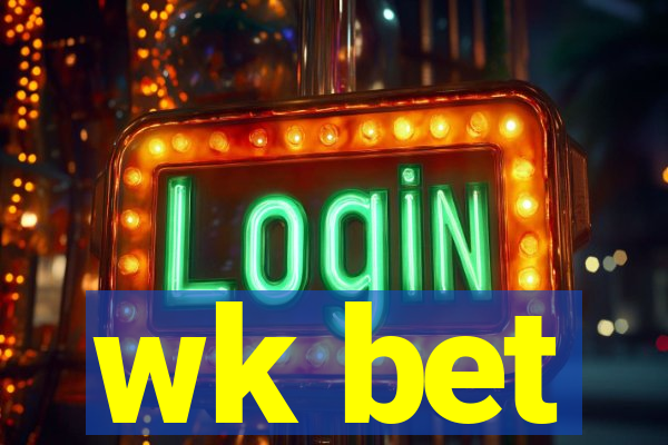 wk bet